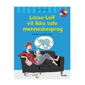 Lasse-Leif vil ikke tale menneskesprog