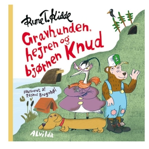 Gravhunden, hejren og bjrnen Knud