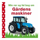 Min rr og fl bog om - Grdens maskiner