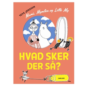 Mumi, Mymlen og lille My: Hvad sker der s?