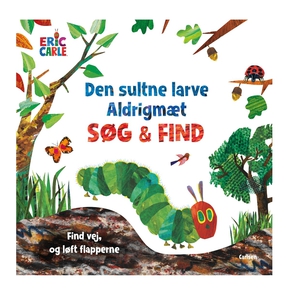 Den sultne larve Aldrigmt - sg og find