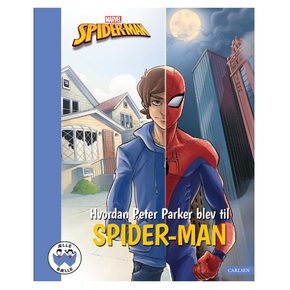 Hvordan Peter Parker blev til Spider-Man