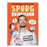 Sprg Brinkmann - Er grsset grnt om natten? og 49 andre sprgsml til professoren